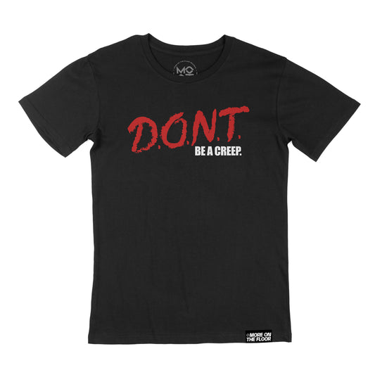 Don't Be A Creep Tee (Original Mix)