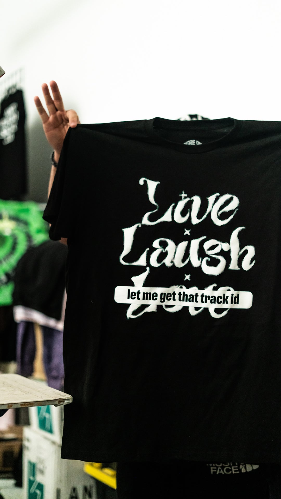 Live Laugh Let Me Get That Track ID Tee (Original Mix)